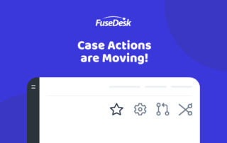 Case View Actions are Moving