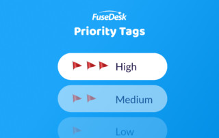 Case Priority in FuseDesk with Case Tags