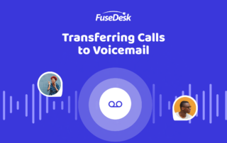 Transferring Calls to Voicemail in FuseDesk
