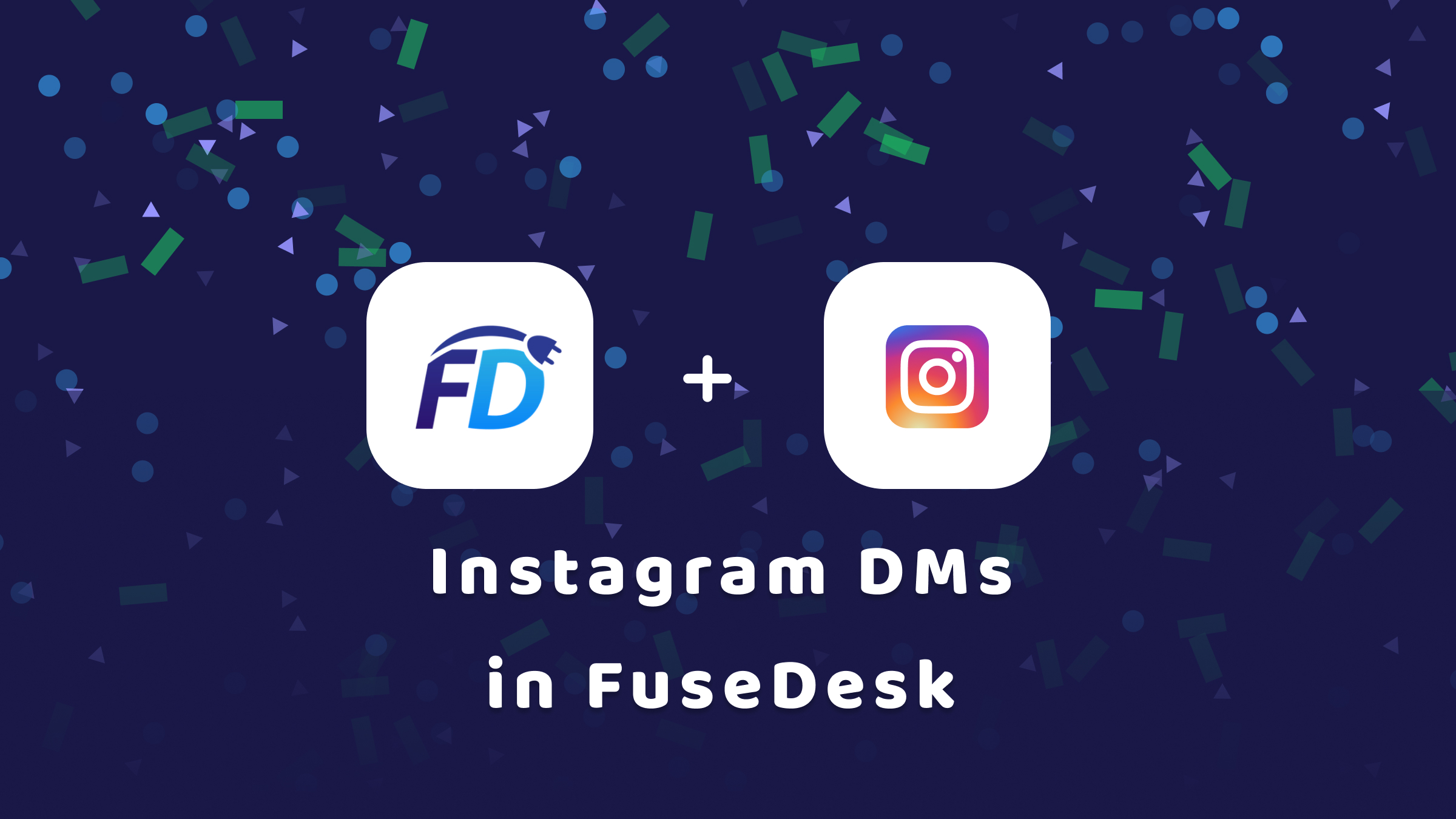 Instagram DMs in FuseDesk